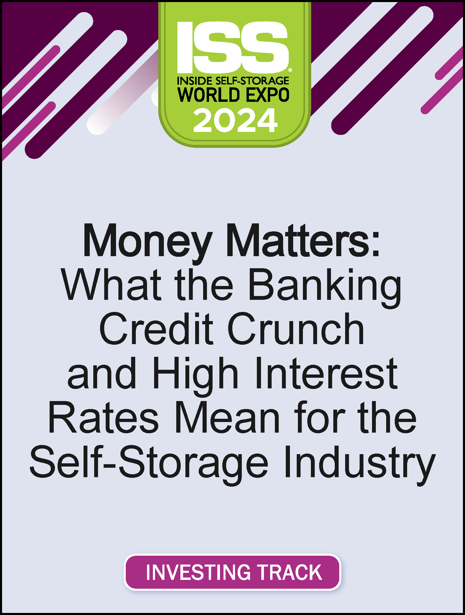 Video Pre-Order PDF - Money Matters: What the Banking Credit Crunch and High Interest Rates Mean for the Self-Storage Industry